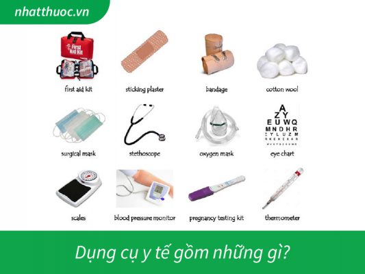 Dụng cụ y tế gồm những gì?